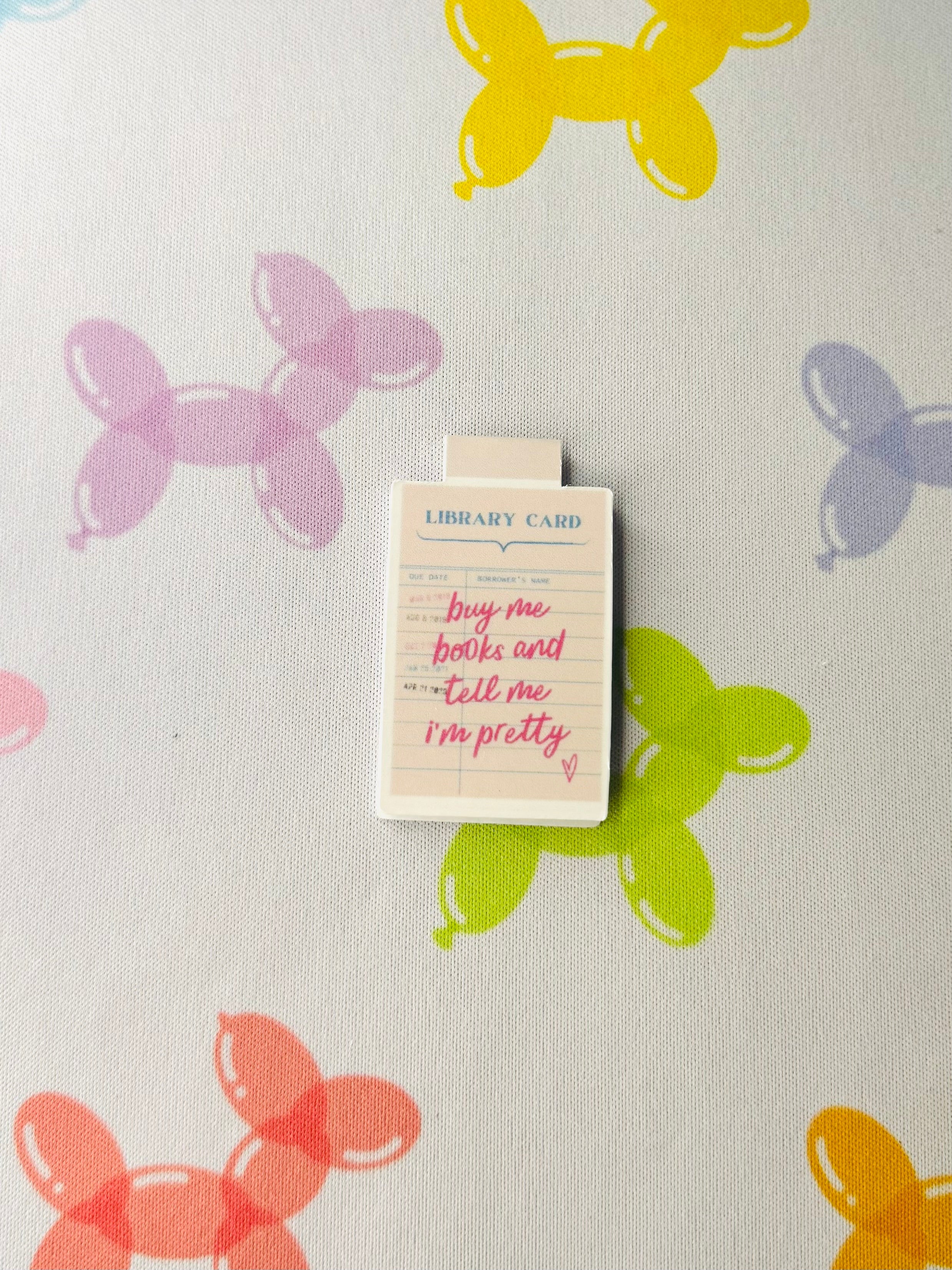“Buy Me Books & Tell Me I’m Pretty Magnetic Bookmark